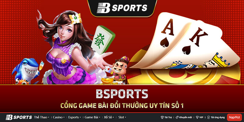 Cổng game quốc tế Bsports Cổng game quốc tế Bsports